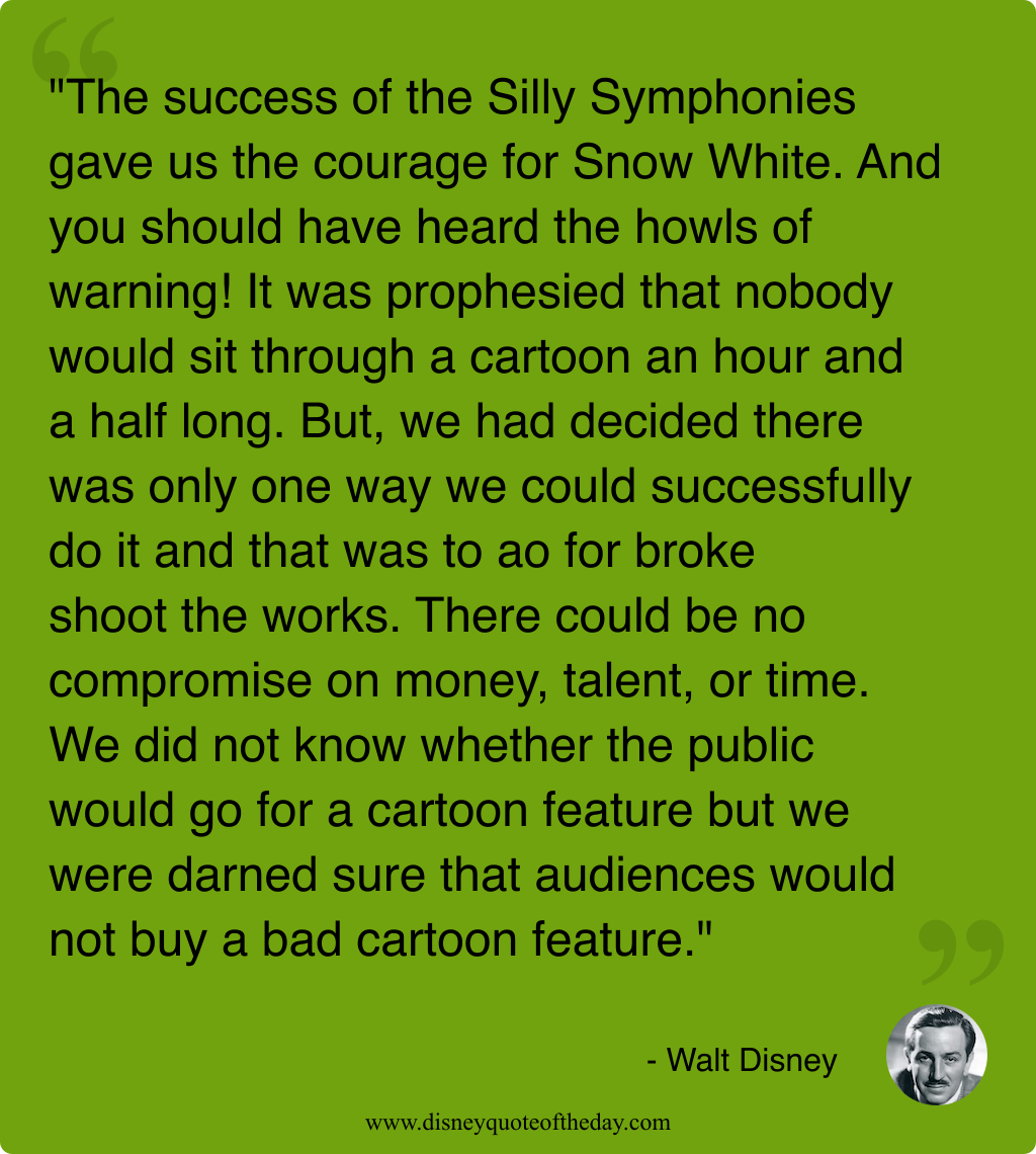 Quote by Walt Disney, "The success of the Silly..."