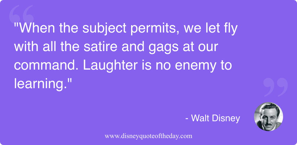 Quote by Walt Disney, "When the subject permits we..."