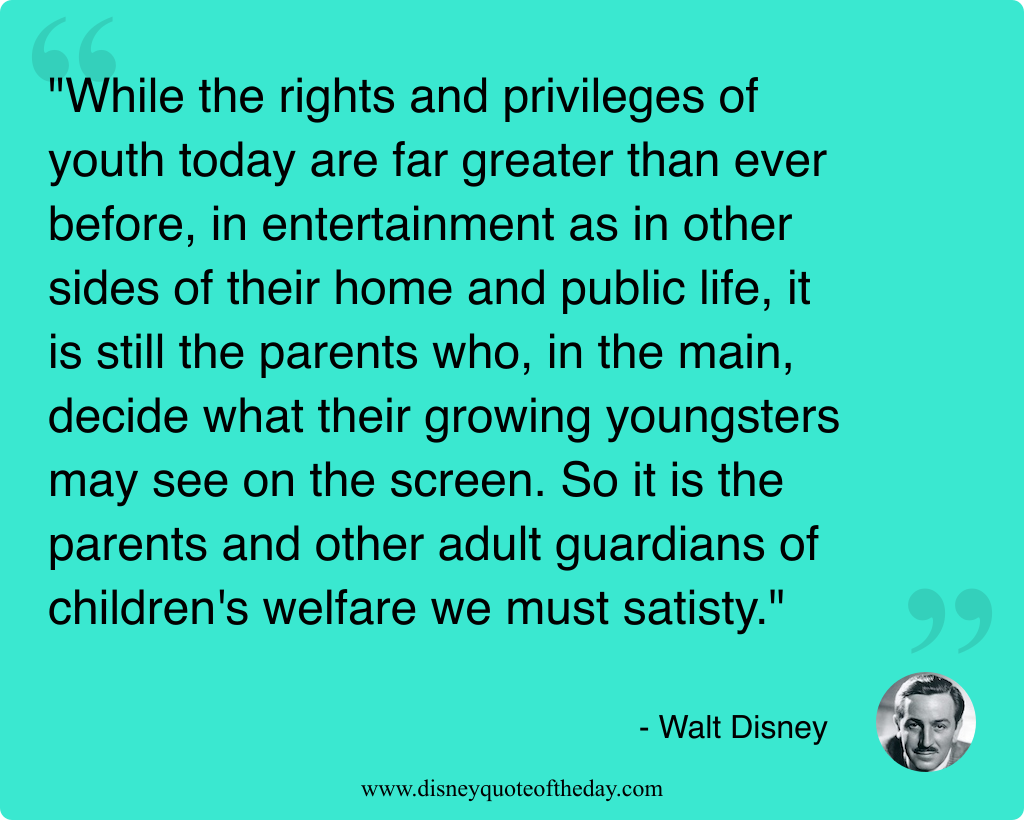 Quote by Walt Disney, "While the rights and privileges..."