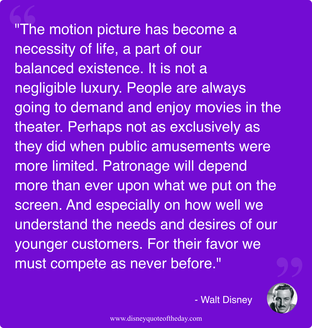 Quote by Walt Disney, "The motion picture has become..."
