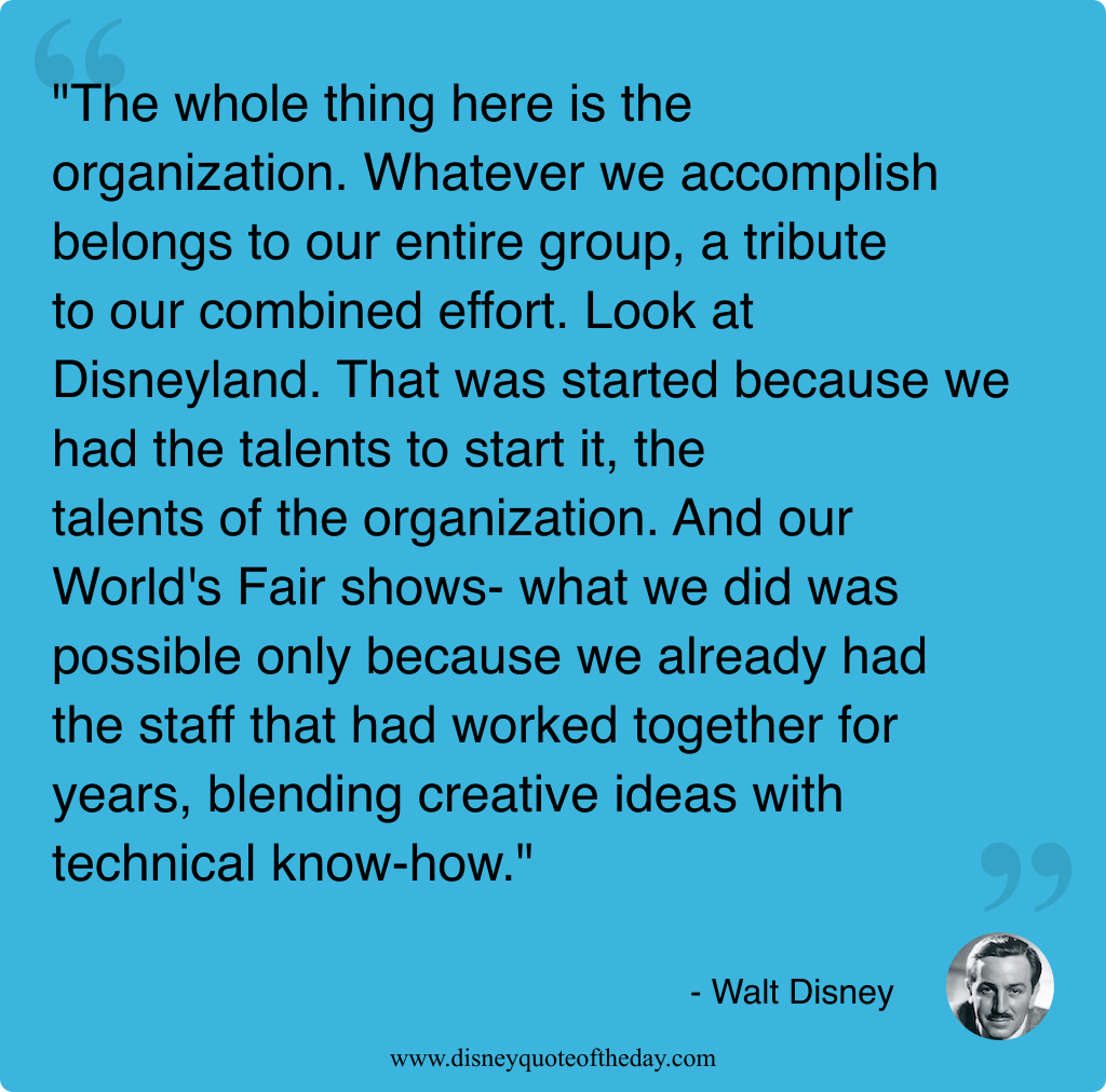 Quote by Walt Disney, "The whole thing here is..."