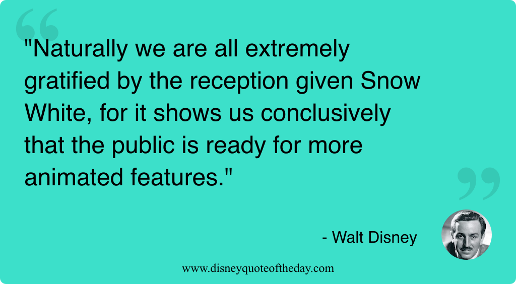 Quote by Walt Disney, "Naturally we are all extremely..."