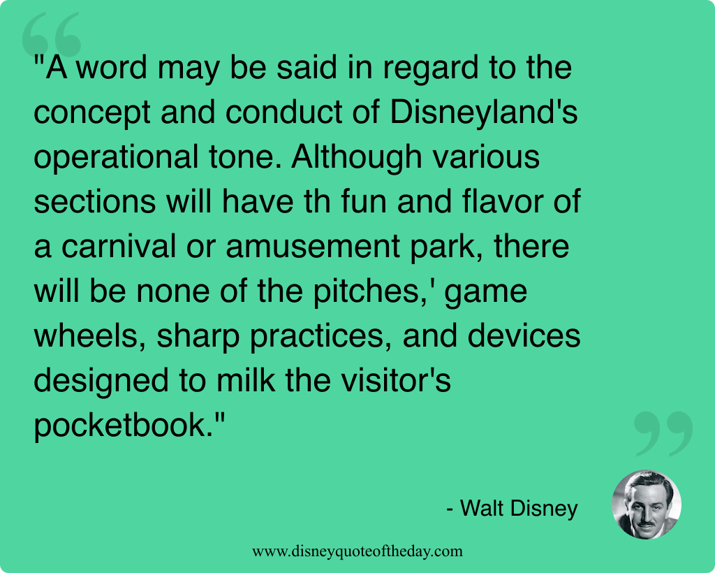 Quote by Walt Disney, "A word may be said..."