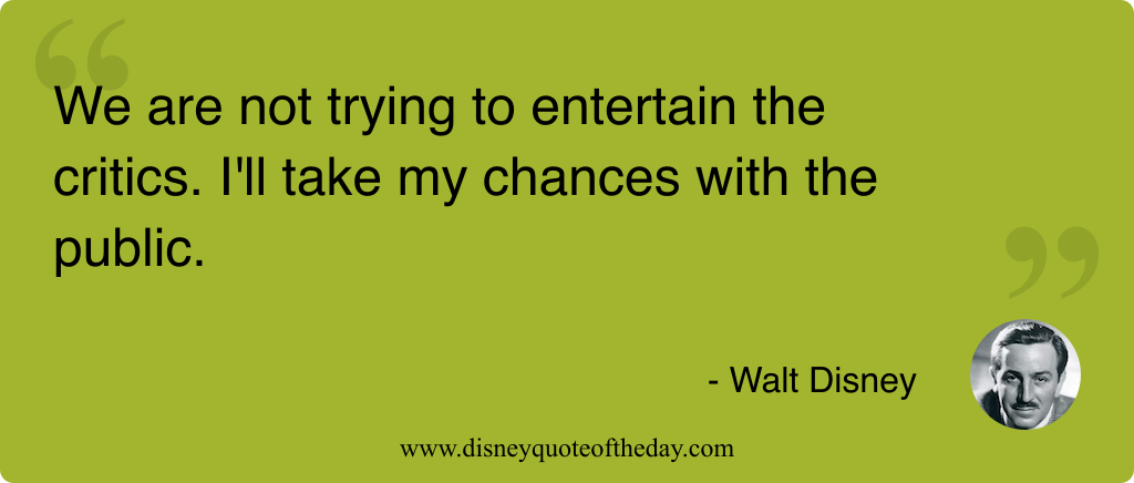 Quote by Walt Disney, "We are not trying to..."