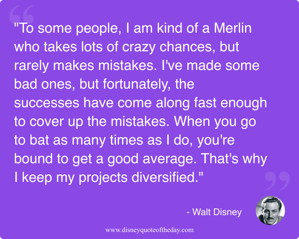 Quote by Walt Disney, "To some people I am..."