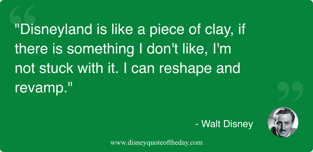 Quote by Walt Disney, "Disneyland is like a piece..."